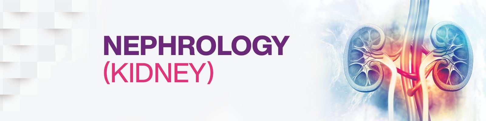 Nephrology (Kidney)